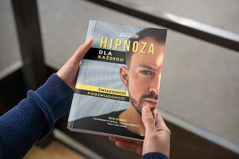 Hipnoza Dla Każdego - Hipnoza Książka